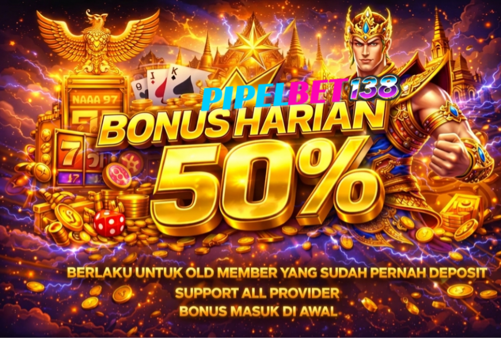 BONUS DEPOSIT HARIAN 50%
